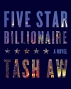 Five Star Billionaire: A Novel