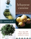 Lebanese Cuisine: More than 200 Simple, Delicious, Authentic Recipes