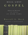 Recovering the Real Lost Gospel: Reclaiming the Gospel as Good News