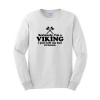 Funny Viking Long Sleeve T-Shirt