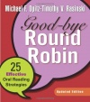 Good-bye Round Robin, Updated Edition: 25 Effective Oral Reading Strategies