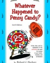 Whatever Happened to Penny Candy? A Fast, Clear, and Fun Explanation of the Economics You Need For Success in Your Career, Business, and Investments (An Uncle Eric Book)