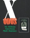 Xodus: An African American Male Journey