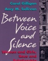 Between Voice and Silence: Women and Girls, Race and Relationships