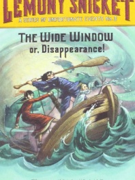 The Wide Window: Or, Disappearance! (Unfortunate Events)