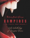 Vampires in Their Own Words: An Anthology of Vampire Voices