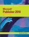 Microsoft Publisher 2010: Illustrated (Illustrated (Course Technology))