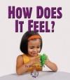 How Does It Feel (First Step Nonfiction)