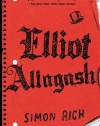 Elliot Allagash: A Novel