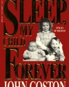 Sleep, My Child, Forever (Onyx True Crime)