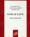 God Is Love/Deus Caritas Est: Encyclical Letter of the Supreme Pontiff Benedict XVI