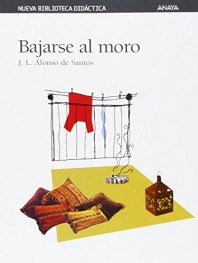Bajarse al moro / The Moroccan Run (Nueva Biblioteca Didactica / New Didactic Library) (Spanish Edition)