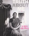 Truth about Me: A Hijra Life Story