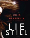 Lie Still: A Novel
