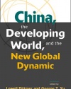China, the Developing World, and the New Global Dynamic