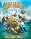 Spirit Animals: Book 1: Wild Born