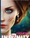Figment (Insanity Book 2) (Insanity (Mad in Wonderland)) (Volume 2)