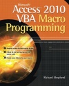 Microsoft Access 2010 VBA Macro Programming