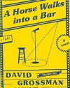 A Horse Walks into a Bar: A novel