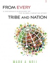 From Every Tribe and Nation: A Historian's Discovery of the Global Christian Story (Turning South: Christian Scholars in an Age of World Christianity)