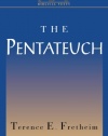 The Pentateuch: Interpreting Biblical Texts Series