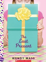 The Last Present: A Wish Novel (Willow Falls)